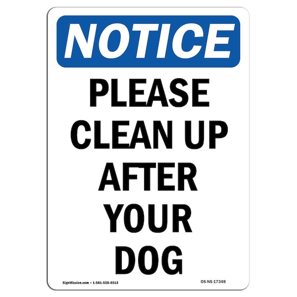 Safety Sign, OSHA Notice, 5" Height, Please Clean Up After Your Dog Sign, Portrait, 10PK